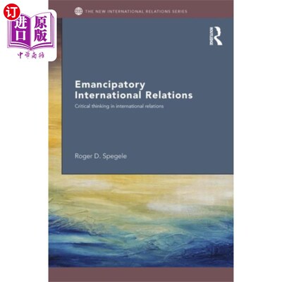 海外直订Emancipatory International Relations 解放国际关系