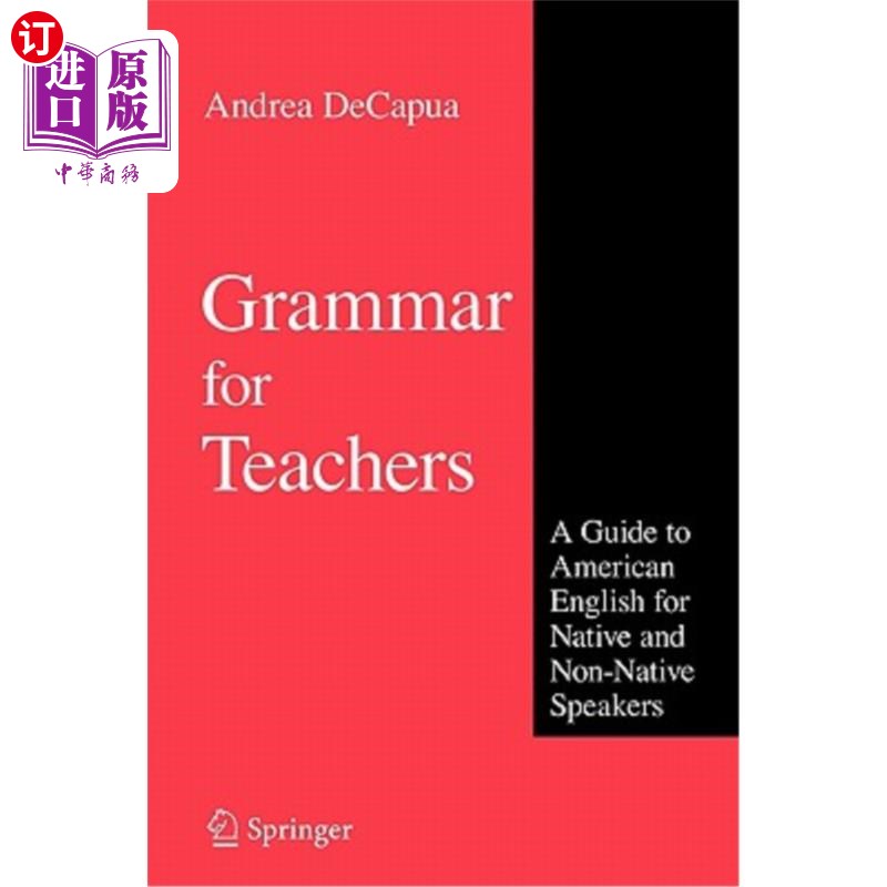 海外直订Grammar for Teachers: A Guide to American English for Native and Non-Native Spea 教师语法：母语和非母语者的