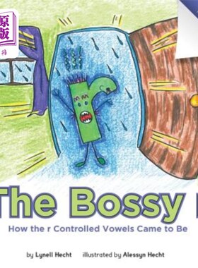 海外直订The Bossy R: How the R Controlled Vowels Came to Be 专横的R：R如何控制元音