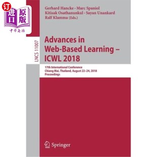 海外直订Advances in Web-Based Learning - Icwl 2018: 17th International Conference, Chian 基于的学习进展——2018