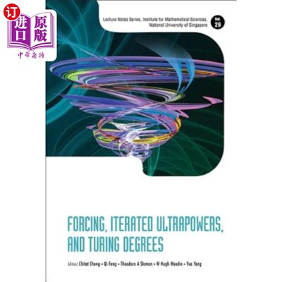 海外直订Forcing, Iterated Ultrapowers, and Turing Degrees 强制、迭代超幂和图灵度