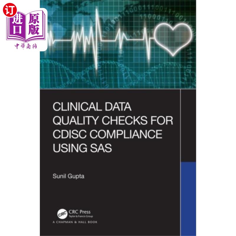 海外直订医药图书Clinical Data Quality Checks for CDISC Complianc... 使用SAS对CDISC符合性进行临床数据质量检查