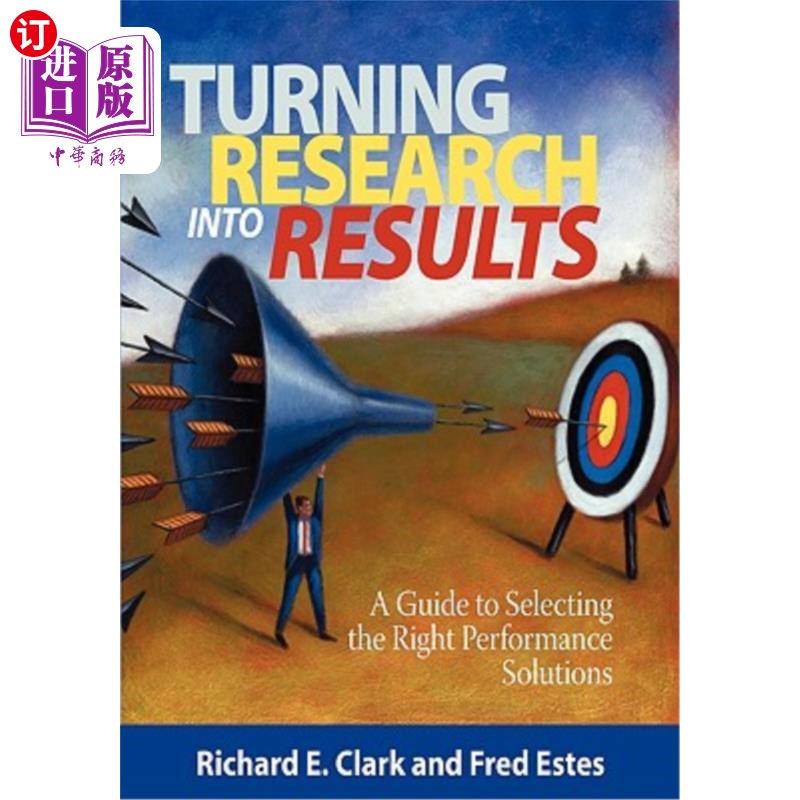 海外直订Turning Research Into Results - A Guide to Selecting the Right Performance Solut 将研究转化为结果-选择正确