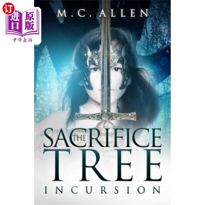 海外直订The Sacrifice Tree: Incursion 牺牲树：入侵