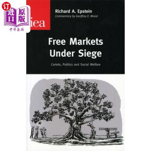 海外直订Free Markets Under Siege 自由市场遭围攻