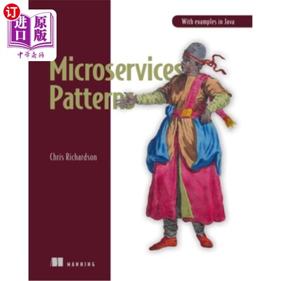 海外直订Microservices Patterns: With Examples in Java 微服务模式：以Java为例