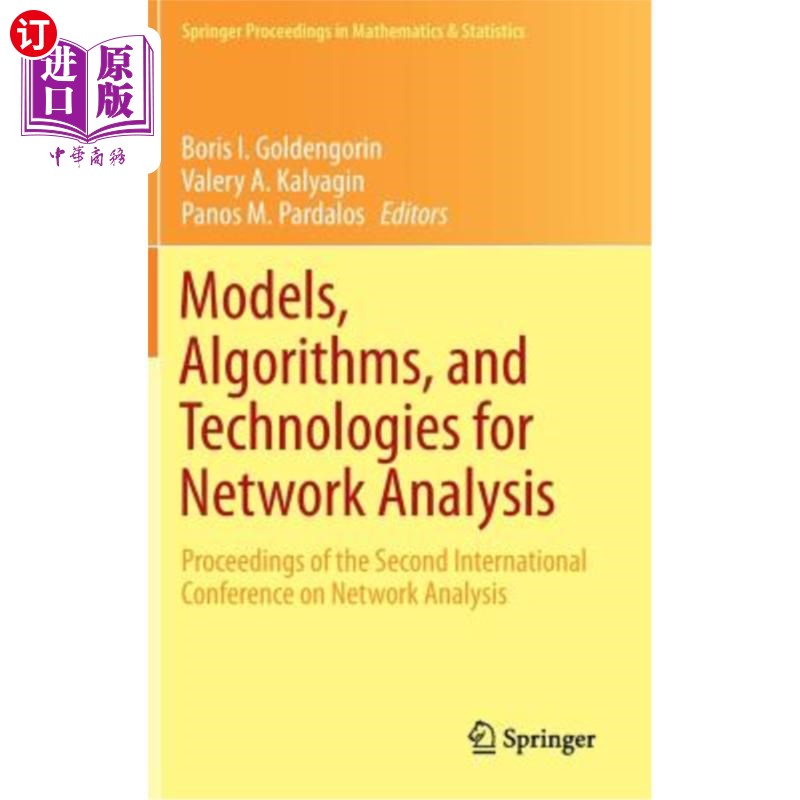 海外直订Models, Algorithms, and Technologies for Network Analysis: Proceedings of the Se 分析的模型、算法和技术