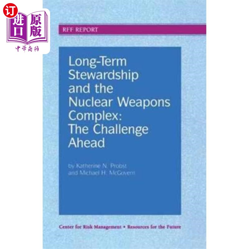 海外直订Long-Term Stewardship and the Nuclear Weapons Co... 长期管理和核武器复合体