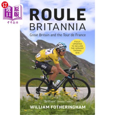海外直订Roule Britannia: British Cycling and the Greatest Road Races 不列颠:英国自行车和最伟大的公路比赛