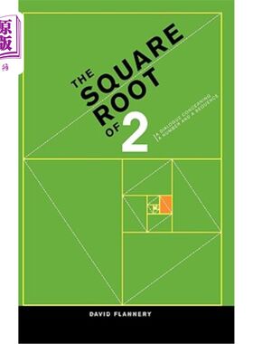海外直订The Square Root of 2: A Dialogue Concerning a Number and a Sequence 2的平方根：关于数字和序列的对话
