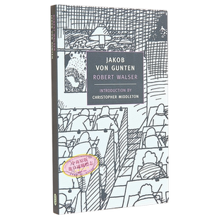 现货 NYRB 纽约书评系列 雅各布 冯 贡腾 Jakob von Gunten 英文原版 Robert Walser translated by Christopher Middleton 文学