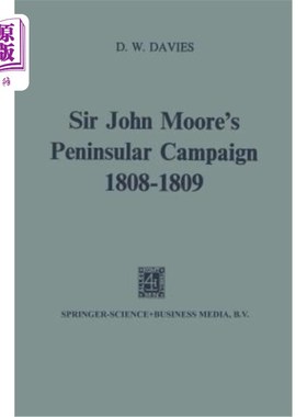海外直订Sir John Moore's Peninsular Campaign, 1808-1809 约翰·摩尔爵士的半岛战役，1808-1809