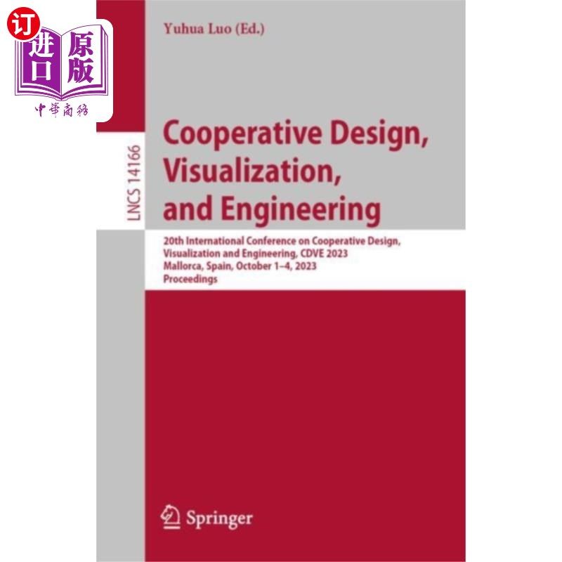 海外直订Cooperative Design, Visualization, and Engineeri... 协同设计、可视化和工程