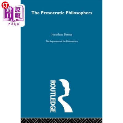 海外直订Presocratics-Arg Philosophers Presocratics-Arg哲学家
