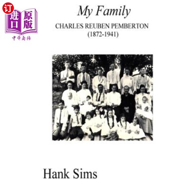 海外直订My Family Charles Reuben Pemberton 我的家人查尔斯·鲁本·彭伯顿