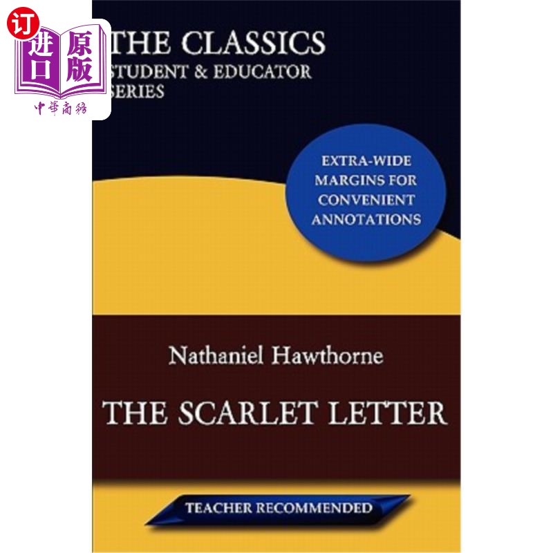 海外直订The Scarlet Letter (the Classics: Student & Educator Series) 红字（经典：学生与教育者系列）