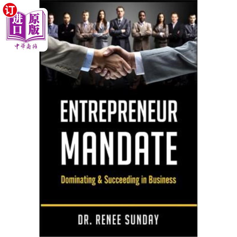 海外直订Entrepreneur Mandate: Dominating and Succeeding in Business 企业家的使命:主宰和成功的商业
