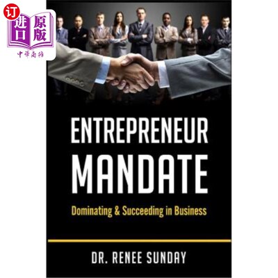 海外直订Entrepreneur Mandate: Dominating and Succeeding in Business 企业家的使命:主宰和成功的商业