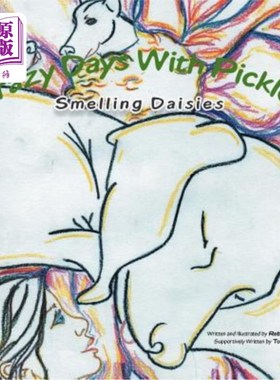 海外直订Crazy Days with Pickles: Smelling Daisies 疯狂的咸菜日子:闻雏菊