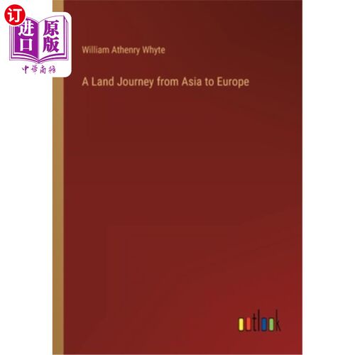 海外直订A Land Journey from Asia to Europe 从亚洲到欧洲的陆路旅行