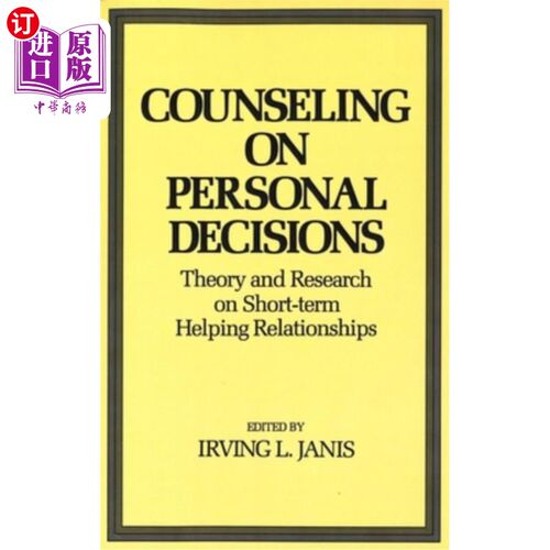 海外直订医药图书Counseling on Personal Decisions: Theory and Research on Short-Term Helping Rela 个人决策咨询：短期