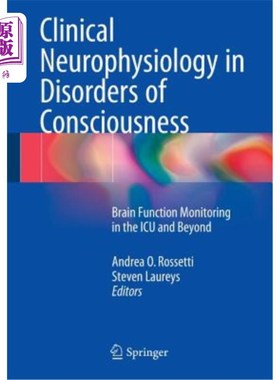 海外直订医药图书Clinical Neurophysiology in Disorders of Consciousness: Brain Function Monitorin 意识障碍的临床神经