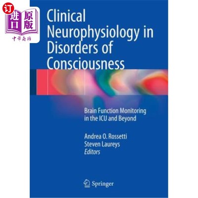 海外直订医药图书Clinical Neurophysiology in Disorders of Consciousness: Brain Function Monitorin 意识障碍的临床神经