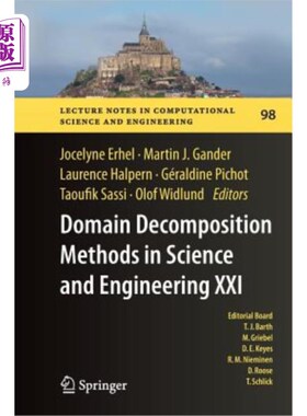 海外直订Domain Decomposition Methods in Science and Engineering XXI 科学与工程领域的区域分解方法21
