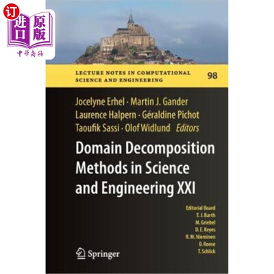 海外直订Domain Decomposition Methods in Science and Engineering XXI 科学与工程领域的区域分解方法21