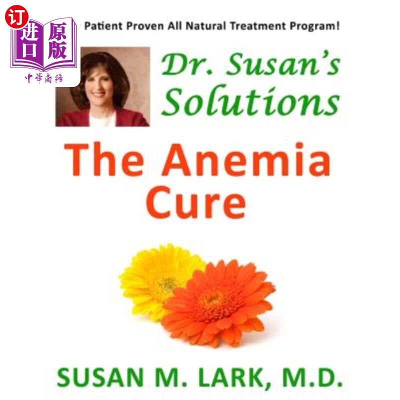 海外直订医药图书Dr. Susan's Solutions: The Anemia Cure 苏珊博士的解决方案：贫血的治疗