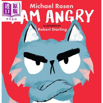 预售 罗森爷爷 Michael Rosen I Am Angry 我很生气 押韵儿童图画书 亲子故事绘本 英文原版 儿童情绪管理绘本 4-7岁【中商原版】