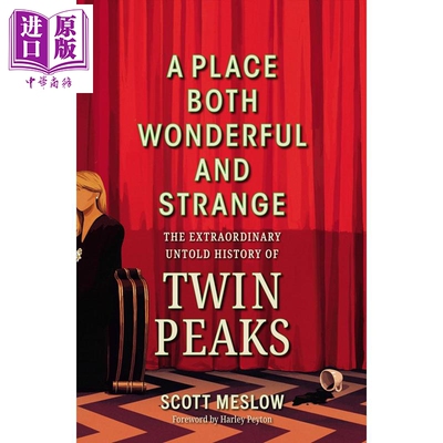 预售 奇异诡谲之地 双峰镇 不为人知的历史 A Place Both Wonderful and Strange 英文原版 Scott Meslow【中商原版】