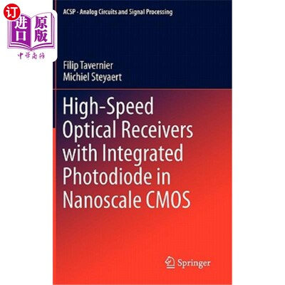 海外直订High-Speed Optical Receivers with Integrated Photodiode in Nanoscale CMOS 纳米CMOS集成光电二极管高速光接收机
