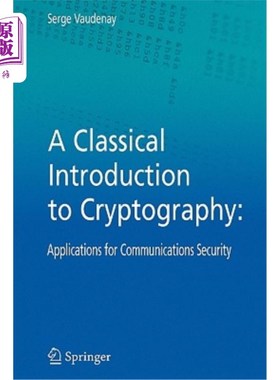 海外直订A Classical Introduction to Cryptography: Applications for Communications Securi 密码学经典导论：通信安全的应用