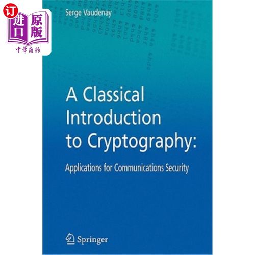 海外直订A Classical Introduction to Cryptography: Applications for Communications Securi 密码学经典导论：通信安全的应用