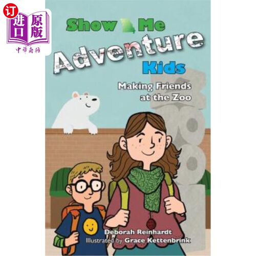 海外直订Show Me Adventure Kids: Making Friends at the Zoo