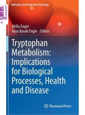 海外直订医药图书Tryptophan Metabolism: Implications for Biological Processes, Health and Disease 色氨酸代谢:对生物