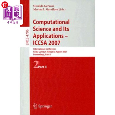 海外直订Computational Science and Its Applications - ICCSA 2007: International Conferenc 计算科学及其应用- ICCSA