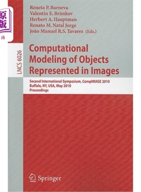 海外直订Computational Modeling of Objects Represented in Images: Second International Sy 图像中物体的计算建模：第二