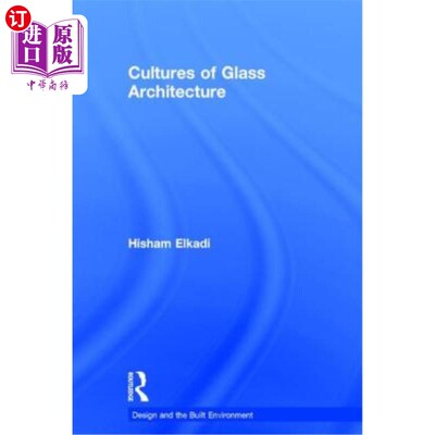 海外直订Cultures of Glass Architecture