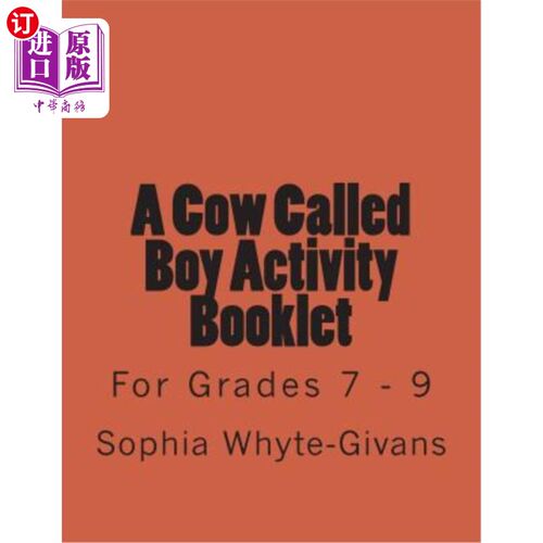 海外直订A Cow Called Boy Activity Booklet for Grades 7 - 9 一本7-9年级名为“男孩”的活动手册