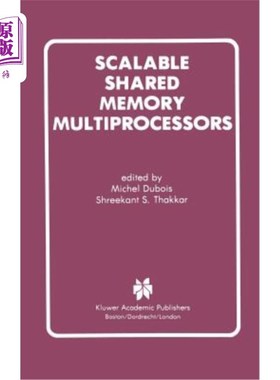 海外直订Scalable Shared Memory Multiprocessors 可扩展共享内存多处理器