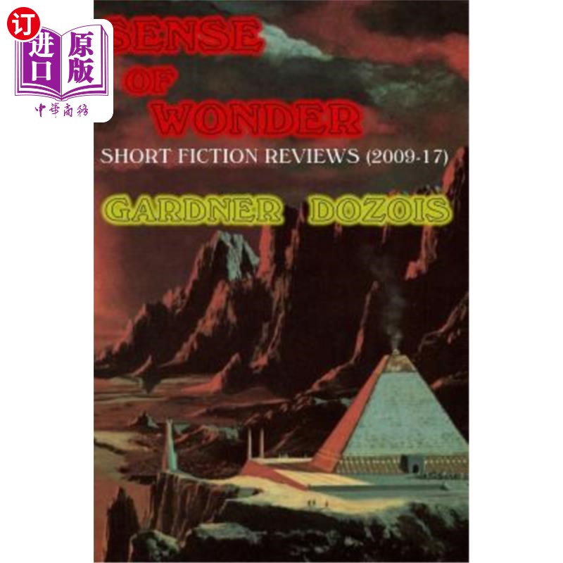 海外直订Sense of Wonder: Short Fiction Reviews (2009-2017) 奇观:短篇小说评论(2009-2017)