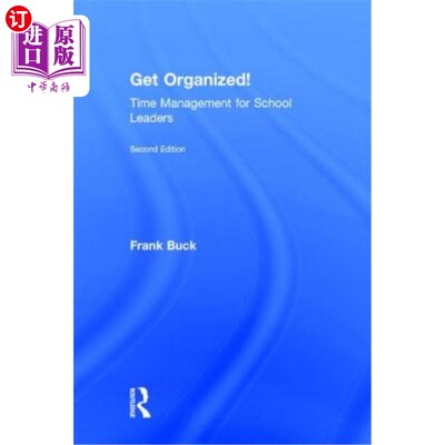 海外直订Get Organized!: Time Management for School Leaders 组织起来学校领导的时间管理