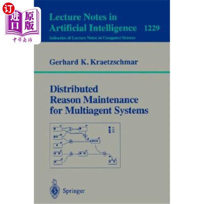 海外直订Distributed Reason Maintenance for Multiagent Systems 多智能体系统分布式原因维护