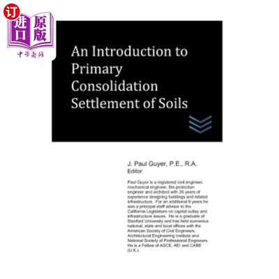 海外直订An Introduction to Primary Consolidation Settlement of Soils 土的初级固结沉降导论