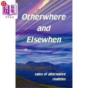 海外直订Otherwhere and Elsewhen 其他地方和其他地方