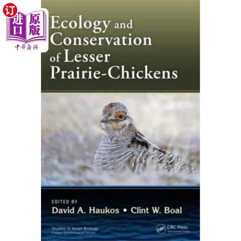 海外直订Ecology and Conservation of Lesser Prairie-Chick... 草原小草原鸡的生态与保护