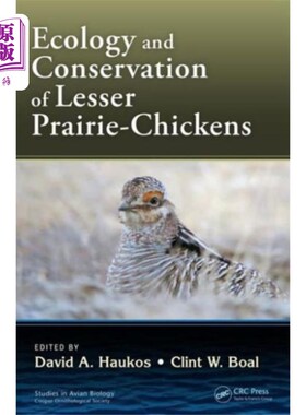 海外直订Ecology and Conservation of Lesser Prairie-Chick... 草原小草原鸡的生态与保护