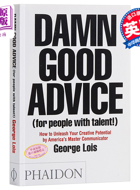 好忠告 乔治路易斯写给有才华的你【中商原版】[英文原版]Damn Good Advice (For People with Talent!)